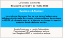 Coralie Froidevaux et Laetitia Rothenbühler Psychologues FSP, spécialisées en autisme Ivan Rougemont MSP et consultant en autisme Syndrome d‘Asperger  Le syndrome d’Asperger (SA) est une forme d’autisme sans déficience intellectuelle. Devenu une culture portée par de nombreux « ASPIES » il nécessite qu’on s’y arrête pour en changer le regard et proposer des stratégies de soutien.  La Croisée à Malvillier/NE Mercredi 18 janvier 2017 de 19h30 à 21h30
