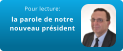 Pour lecture:           la parole de notre  nouveau président