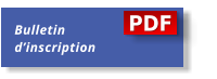 Bulletin d’inscription